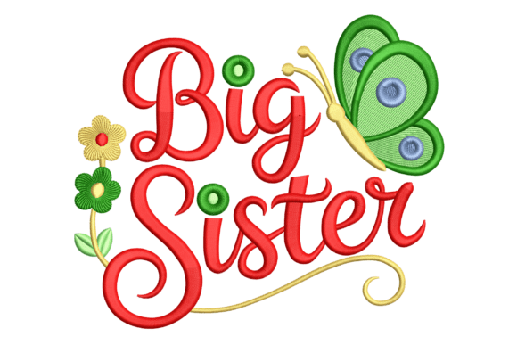 Big Sister Embroidery Design